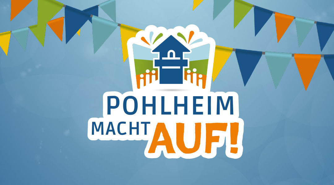 Pohlheim macht auf!